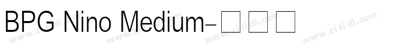 BPG Nino Medium字体转换